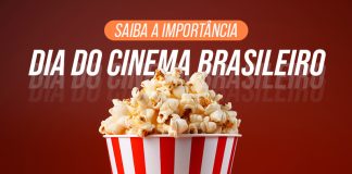 Descubra por que 19 de junho celebra o Cinema Brasileiro e homenageia os marcos, talentos e a história do audiovisual no país