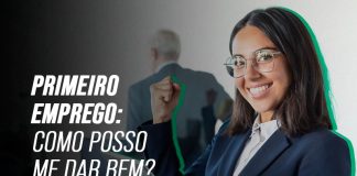 Começando no mercado de trabalho e quer se dar bem no primeiro emprego? Esse momento traz expectativas, mas também dúvidas e inseguranças