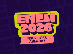 ENEM 2026 - INSCRIÇÕES ABERTAS Inscrições para o Enem 2026 vão até 5 de junho. Provas ocorrem em novembro e há novidades como pré-inscrição automática.
