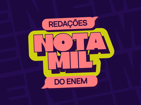 REDAÇÕES NOTA MIL DO ENEM Descubra o que as redações nota mil do Enem têm em comum, conheça exemplos reais e veja como usar essas estratégias para melhorar sua nota