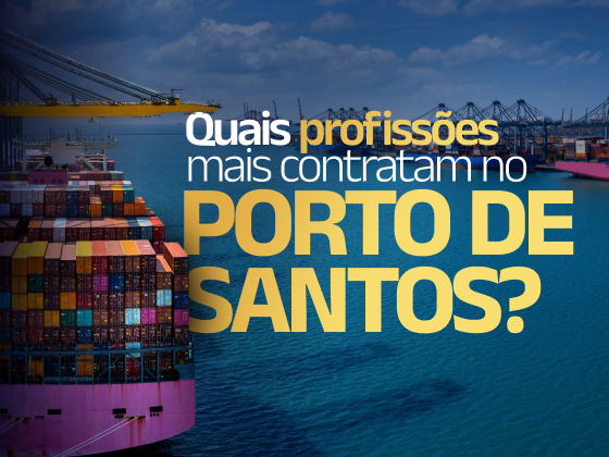 Quais profissões mais contratam no porto de Santos_ Conheça as profissões que mais contratam no Porto de Santos e descubra as áreas com maior demanda no complexo portuário da Baixada Santista